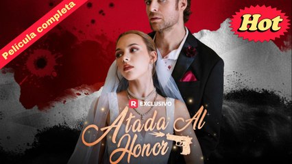 Atada Al Honor - FULL HD MOVIE [Eng Sub]