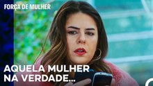 Yeliz Aprendeu A Verdade - Força de Mulher Episodio 36