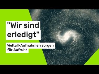 Harvard-Professor warnt: "Wir sind erledigt" - Weltall-Aufnahmen sorgen für Aufruhr