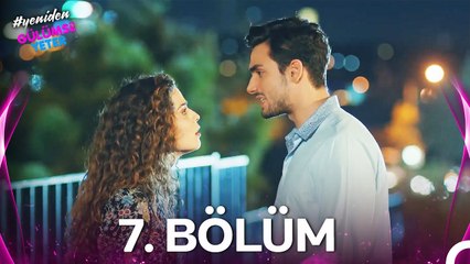#YENİDEN Gülümse Yeter 7. Bölüm