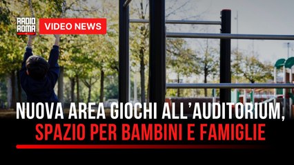 Nuova area giochi all’Auditorium, spazio per bambini e famiglie