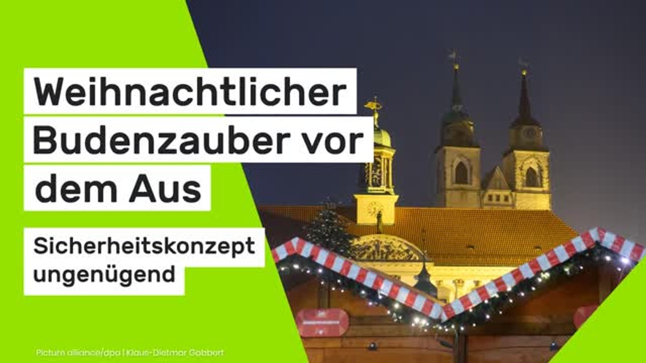 Weihnachtsmarkt-Absage in Magdeburg?: Sicherheitskonzept ungenügend - weihnachtlicher Budenzauber vor dem Aus
