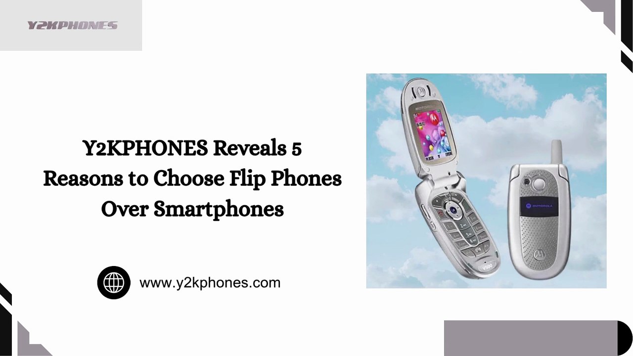 Y2KPHONES Reveals 5 Reasons to Choose Flip Phones Over Smartphones