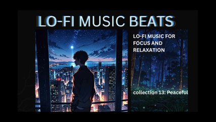 LOFI MUSIC BEATS COLLECTION 13 PEACEFUL