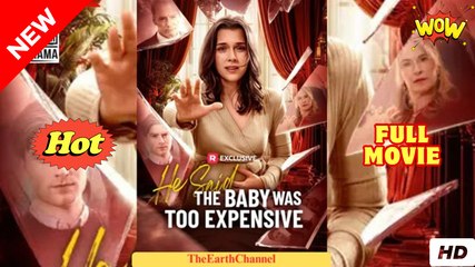 He Said the Baby Was Too Expensive