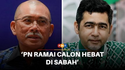 Muhyiddin ‘pening’ PN ramai calon hebat di Sabah