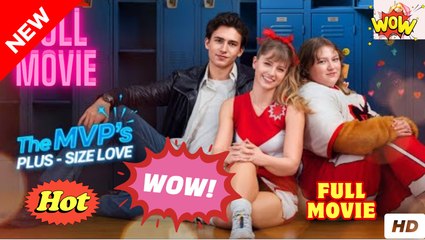 The MVP's Plus Size Love full movie