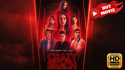 Become the Idol Crazy Beach  Full Movie HD - Drama ShortFilms Hot