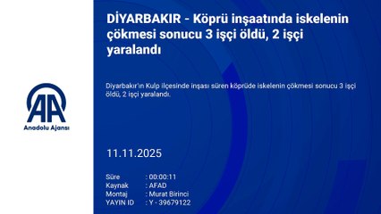 Köprü inşaatında iskele çöktü 3 işçi öldü, 2 işçi yaralandı