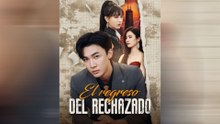 El Regreso Del Rechazado Episodio Completo