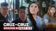 Cruz vs. Cruz: Coleen, inimbitahan sa presinto! (Episode 81 - Part 3/3)