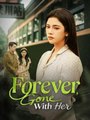 Forever Gone With Her(DUBBED) #Dramabox