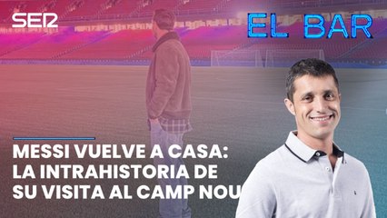 Episodio 177 | Leo Messi vuelve a casa: la intrahistoria de su visita al Camp Nou