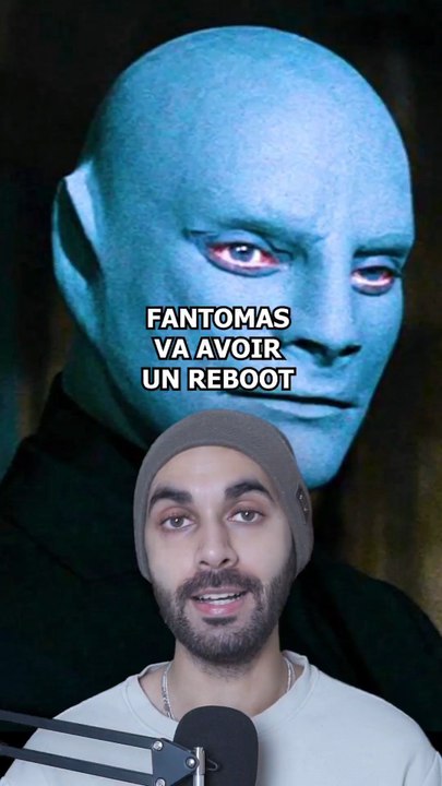 FANTOMAS Le Reboot