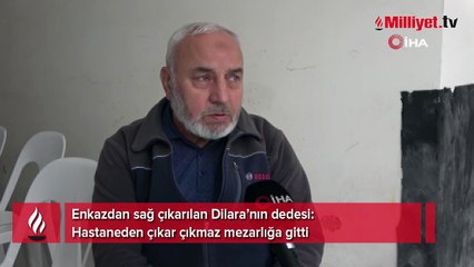 Dilara’nın dedesi konuştu: "Hastaneden çıkar çıkmaz mezarlığa gitti"