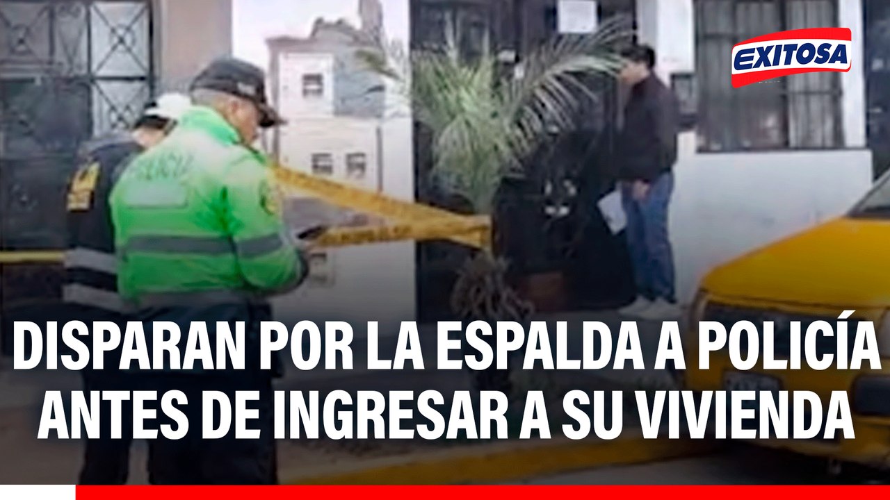 El Agustino: Disparan por la espalda a policía antes de ingresar a su vivienda
