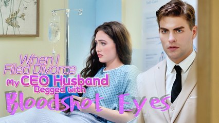 The Lover He Hated Was His Runaway Wife- A Divorce Backfired Spectacularly #movie #full #drama #tv
