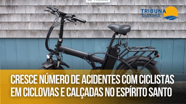 Cresce número de acidentes com ciclistas em ciclovias e calçadas no ES