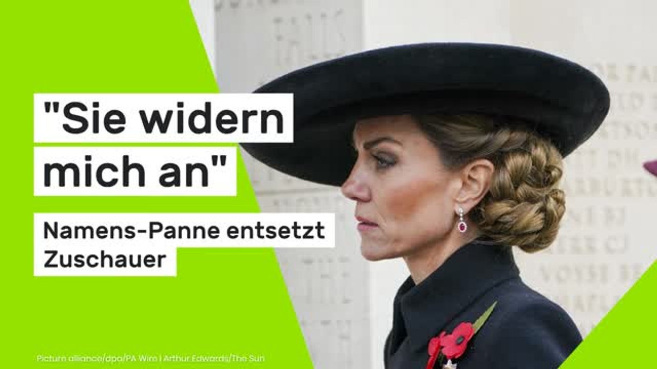 Prinzessin Kate: 'Sie widern mich an' - Namens-Panne entsetzt Zuschauer