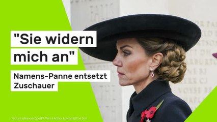 Prinzessin Kate: "Sie widern mich an" - Namens-Panne entsetzt Zuschauer