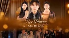 her power my blade - FULL MOVIES ENGLISH SUB