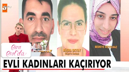 Bedriye'nin kaçtığı Engin daha önce evli bir kadını kaçırmış! - Esra Erol'da 11 Kasım 2025
