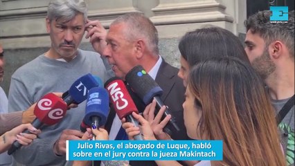 Julio Rivas, el abogado de Luque, habló sobre en el jury contra la jueza Makintach