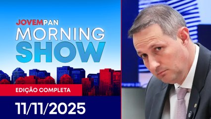 LEI ANTIFACÇÃO DE DERRITE / PCC X CV EM SP / TORNADO NO PARANÁ | MORNING SHOW - 11/11/2025