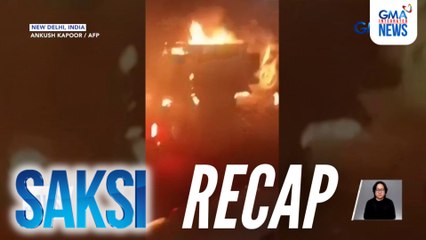 Saksi: (Part 3) Pagsabog ng sasakyan sa India; "Opalite" dance challenge ng DongYan at iba pang Kapuso stars