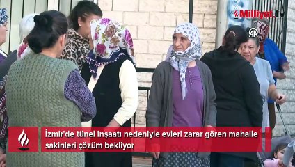 İzmir'de tünel inşaatı nedeniyle evleri zarar gören mahalle sakinleri çözüm bekliyor