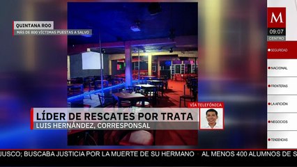 Quintana Roo lidera rescate de víctimas de trata con más de 800 mujeres