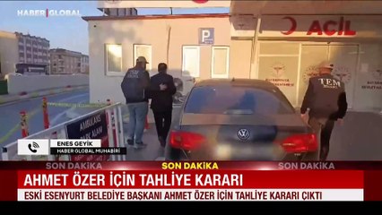 Ahmet Özer, Aziz İhsan Aktaş soruşturması kapsamında tahliye edildi
