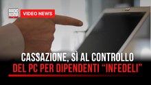 Il capo può spiare il pc del dipendente? Ecco cosa dice la Cassazione