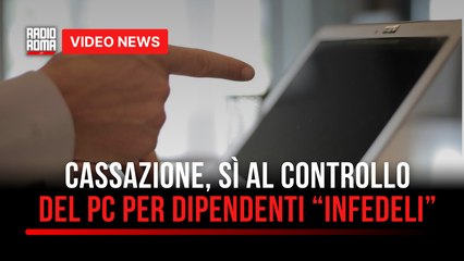Il capo può spiare il pc del dipendente? Ecco cosa dice la Cassazione