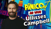 ULLISSES CAMPBELL | PÂNICO - 11/11/2025