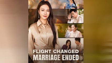 Flight Changed, Marriage Ended