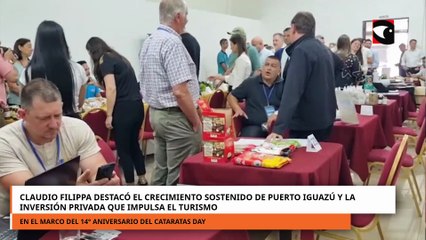 #CataratasDay: Claudio Filippa destacó el crecimiento sostenido de Puerto Iguazú