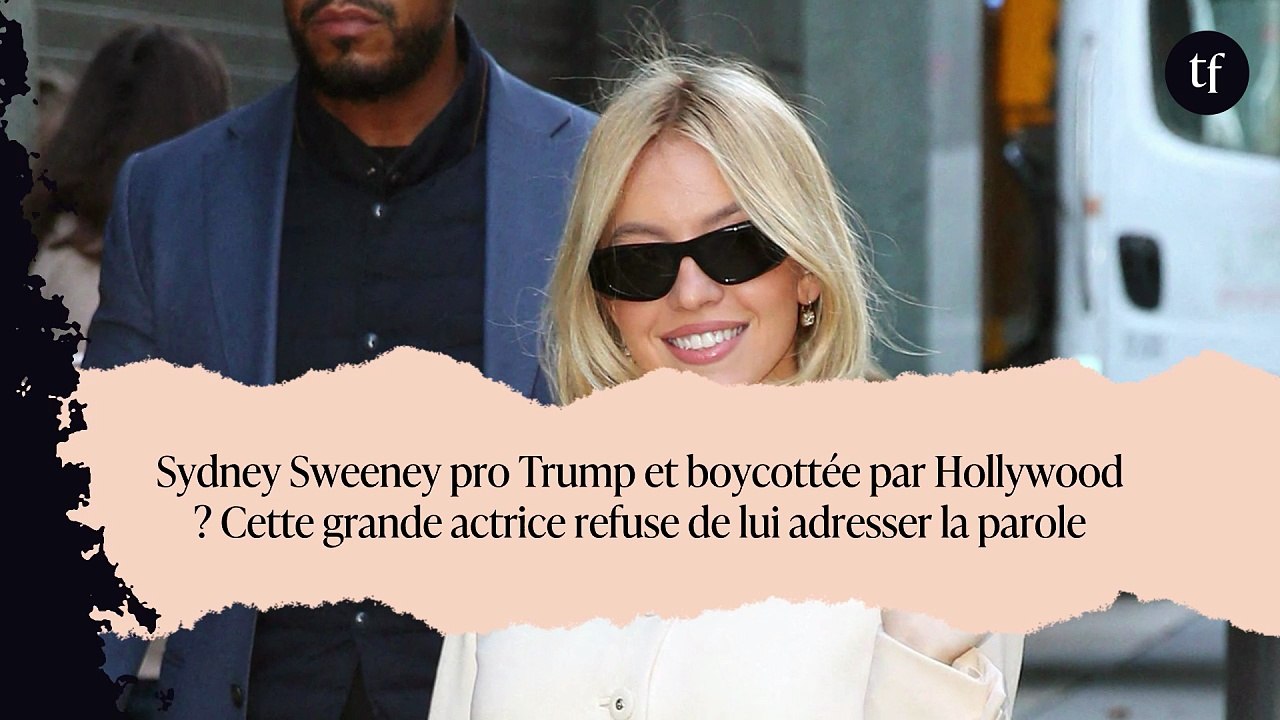 Sydney Sweeney pro Trump et boycottée par Hollywood ? Cette grande actrice refuse de lui adresser la parole