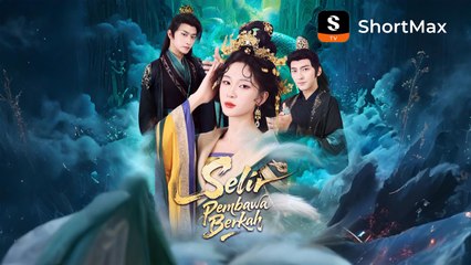 [Boss Drama] Selir Pembawa Berkah - Tonton episode lengkapnya di aplikasi ShortMax