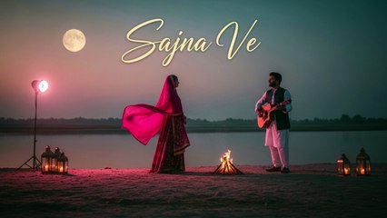 Sajna Ve 2 (Saraiki Romantic Fusion) - Asfar Ali Music - Soulful Folk Love Song 2025
