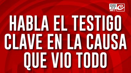 Débora: habla el testigo clave en la causa que vio todo