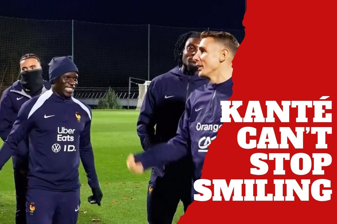 France superstar Kante might be the happiest so...