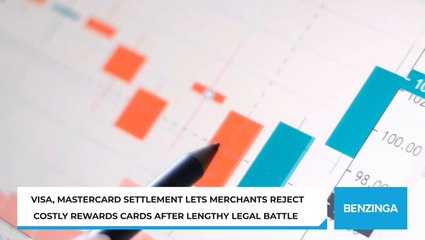 Visa, Mastercard Settlement Lets Merchants Reject Costly Rewards Cards After Lengthy Legal Battle