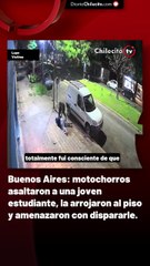 Buenos Aires: motochorros asaltaron a una joven estudiante, la arrojaron al piso y amenazaron con dispararle.