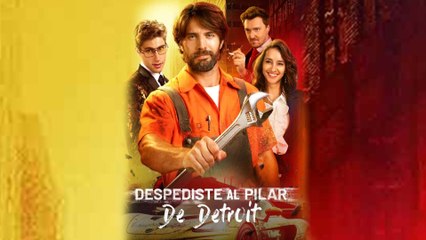 Despediste Al Pilar De Detroit - Full Movie