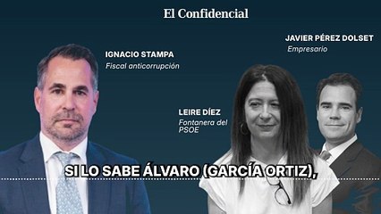 Stampa: “Pero Álvaro (García Ortiz) va a saber que yo he estado aquí”