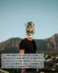 In November 2025, Boris Brejcha was announced as a headliner for the Dangerous Goods 6XXL Festival, where he’ll deliver another powerful, high-tech minimal performance 🔥🎶
