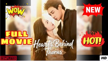 Hearts Behind Thorns Full Movie