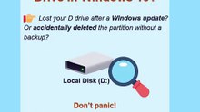 3 Steps to Restore D Drive in Windows 10 [Quick & Easy]