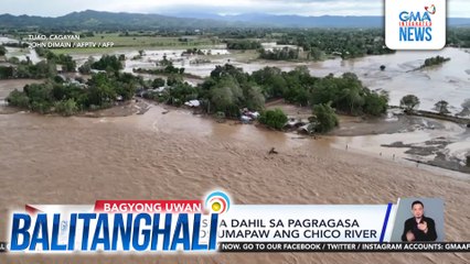 Ilang bahay, nasira dahil sa pagragasa ng baha matapos umapaw ang Chico River | Balitanghali